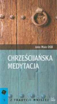 Chrześcijańska medytacja Main John