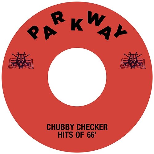 Chubby Checker Hits Of '66 Chubby Checker
