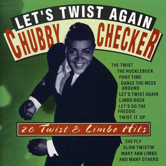Chubby Checker: Let's Twist Again Checker Chubby