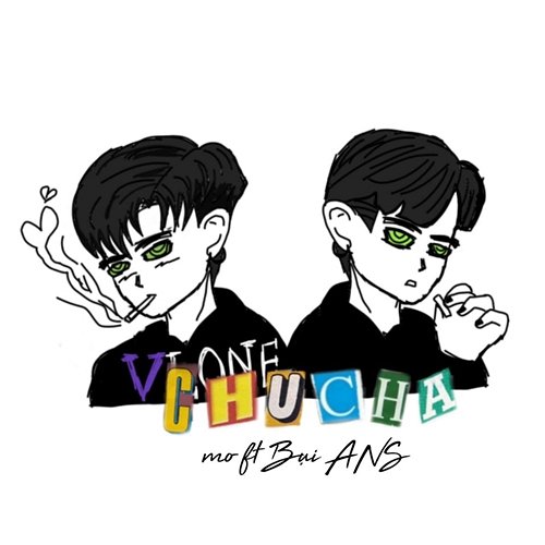 Chucha Mơ feat. Bụi ANS