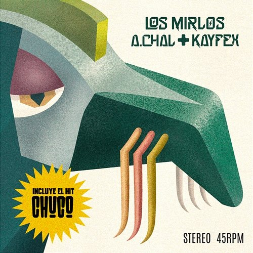 CHUCO Los Mirlos & Kayfex, A.CHAL