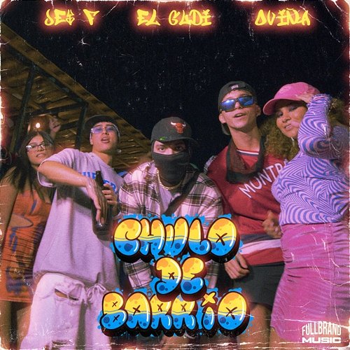 Chulo de Barrio Jey F, El Gudi & Oviña