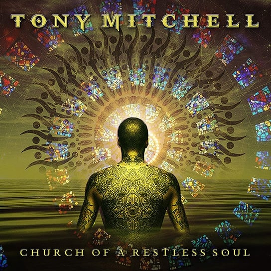 Church Of A Restless Soul Mitchell Tony