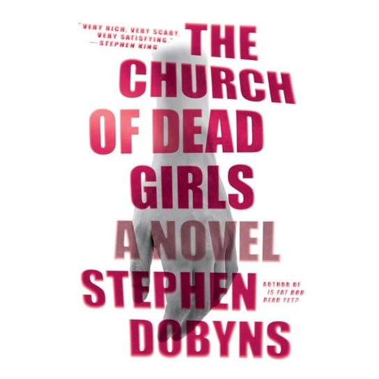 Church of Dead Girls Dobyns Stephen, Newbern George