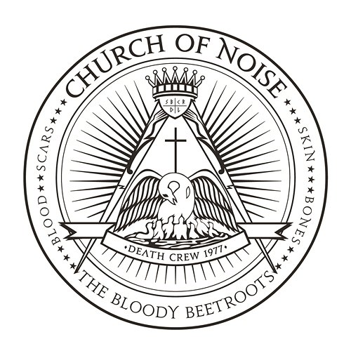 Church Of Noise (Remixes) The Bloody Beetroots feat. Dennis Lyxzén