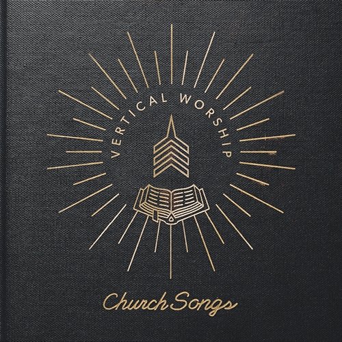 Church Songs Vertical Worship