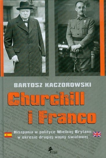 Churchill i Franco Kaczorowski Bartosz