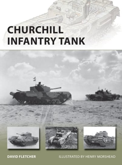 Churchill Infantry Tank Fletcher David