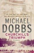 Churchill's Triumph Dobbs Michael