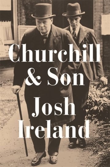 Churchill & Son Josh Ireland