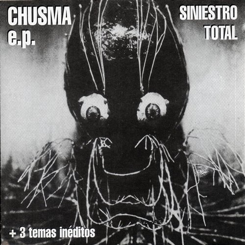 Chusma (EP) Siniestro Total