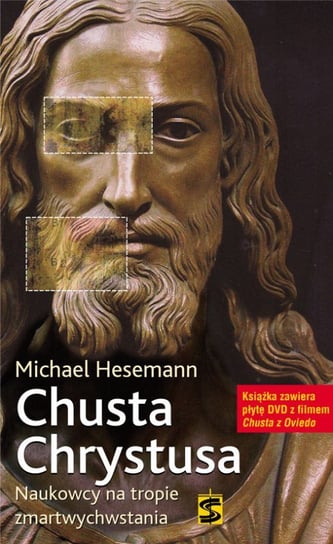Chusta Chrystusa. Naukowcy na tropie zmartwychwstania + DVD Hesemann Michael