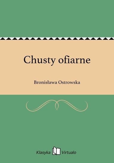 Chusty ofiarne Ostrowska Bronisława