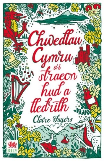 Chwedlau Cymru Claire Fayers