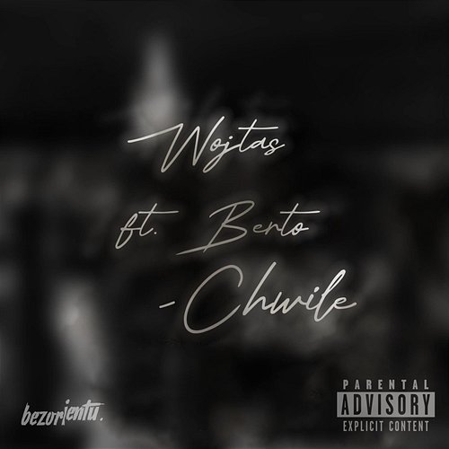 Chwile Wojtas feat. Berto