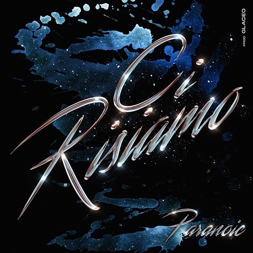 Ci risiamo Paranoic & Glaceo