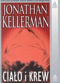 Ciało i krew Kellerman Jonathan