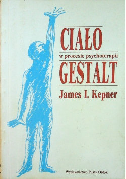 Ciało w procesie psychoterapii Gestalt 