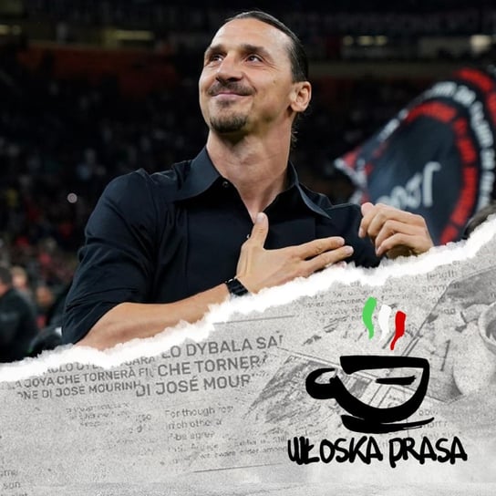 Ciao Zlatani! | Koniec sezonu w Serie A Opracowanie zbiorowe