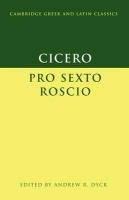 Cicero: 'Pro Sexto Roscio' Dyck Andrew, Cicero