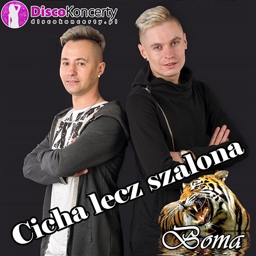 Cicha lecz szalona BOMA