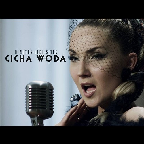 Cicha Woda feat. Sitek Donatan - Cleo