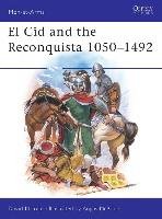 Cid,El, and the Reconquista,1000-1492 Nicolle David