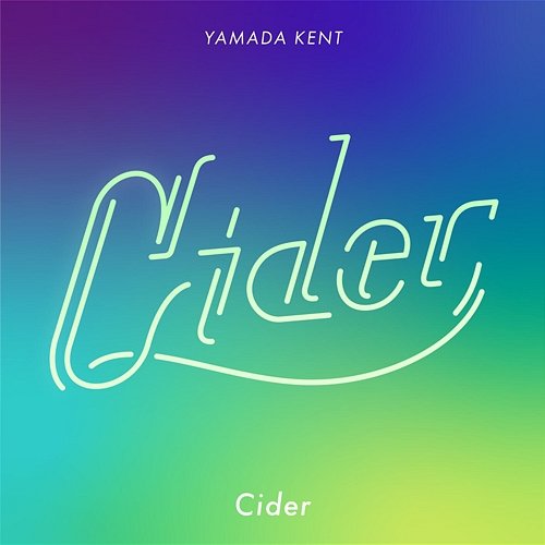 Cider Kento Yamada
