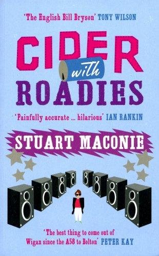 Cider With Roadies Maconie Stuart