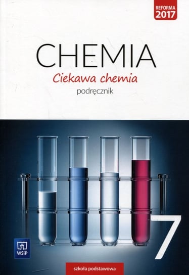 Ciekawa chemia 7. Podręcznik. Szkoła podstawowa Gulińska Hanna, Smolińska Janina
