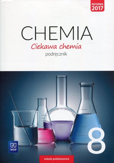 Ciekawa chemia 8. Podręcznik. Szkoła podstawowa Gulińska Hanna, Smolińska Janina