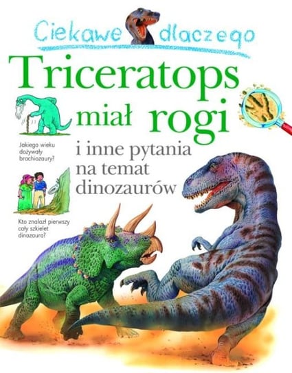 Ciekawe dlaczego Triceratops miał rogi Theodorou Rod