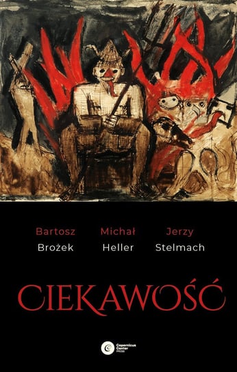 Ciekawość Brożek Bartosz, Stelmach Jerzy, Heller Michał