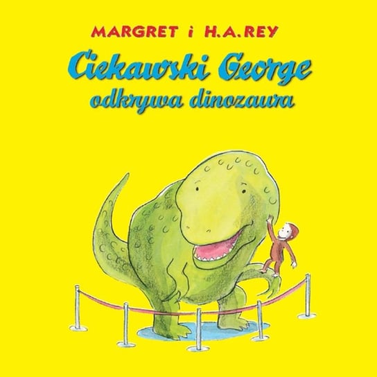 Ciekawski George odkrywa dinozaura Rey Margret
