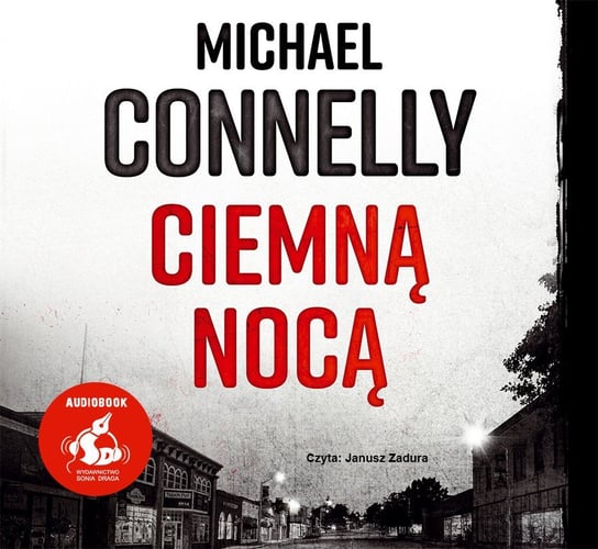 Ciemną nocą - audiobook Connelly Michael