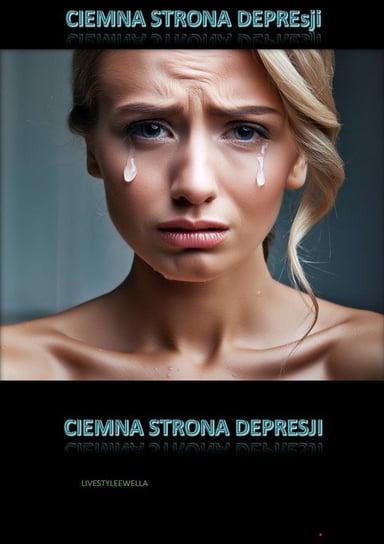 Ciemna strona depresji - ebook PDF livestyleewella