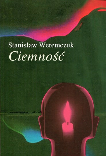 Ciemność Weremczuk Stanisław