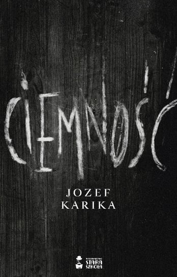 Ciemność Karika Jozef