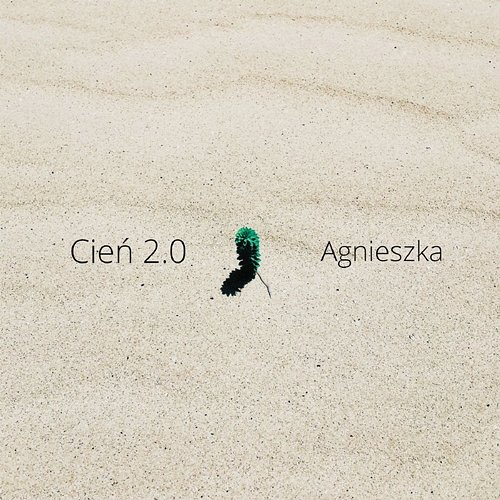 Cień 2.0 Agnieszka