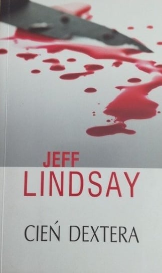 Cień Dextera Lindsay Jeff