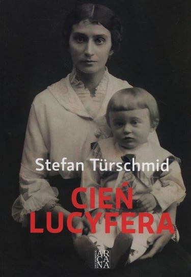 Cień Lucyfera Turschmid Stefan
