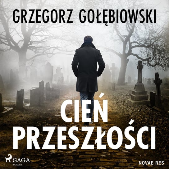 Cień przeszłości Gołębiowski Grzegorz