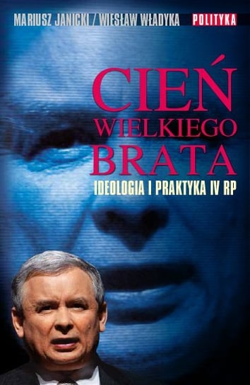 Cień wielkiego brata - ebook mobi Janicki Mariusz, Władyka Wiesław