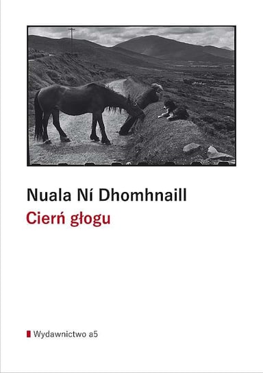 Cierń głogu Dhomhnaill Nuala Ni