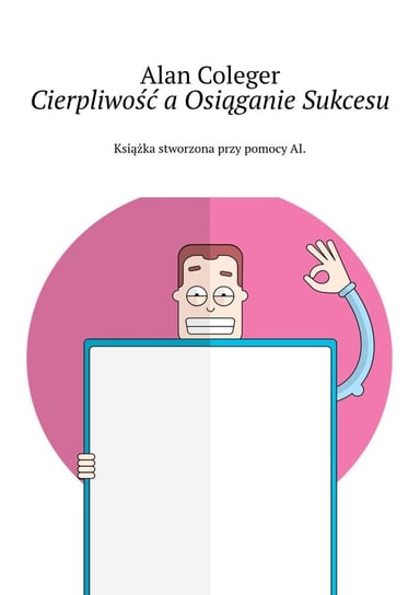 Cierpliwość a osiąganie sukcesu - ebook epub Coleger Alan