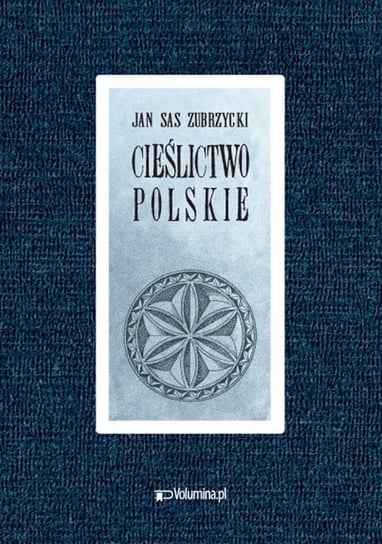 Cieślictwo polskie Sas Zubrzycki Jan