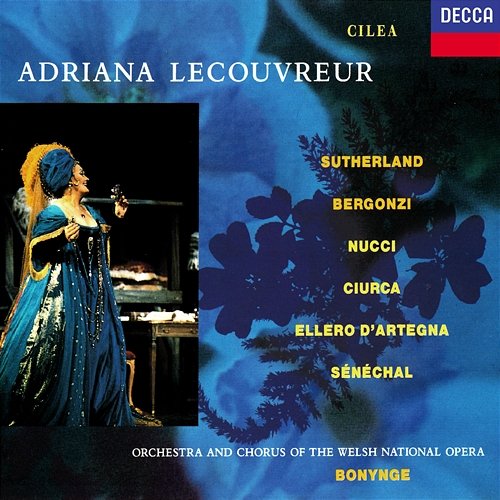 Cilea: Adriana Lecouvreur / Act 2 - "Acerba voluttà, dolve tortura" Carlo Bergonzi, Cleopatra Ciurca, Welsh National Opera Orchestra, Richard Bonynge