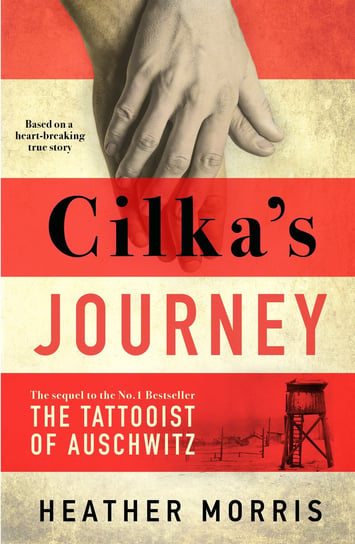 Cilka's Journey Morris Heather