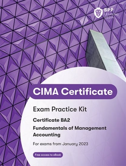 CIMA BA2 Fundamentals of Management Accounting: Exam Practice Kit BPP Learning Media