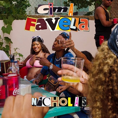Cima Favela Nicholas